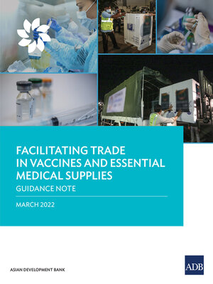 cover image of Facilitating Trade in Vaccines and Essential Medical Supplies